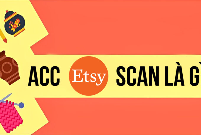 Acc Etsy scan là gì ?